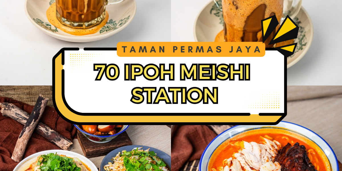 70 Ipoh Meishi Station